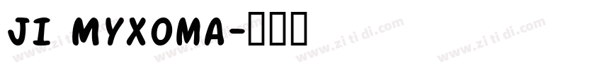 JI Myxoma字体转换